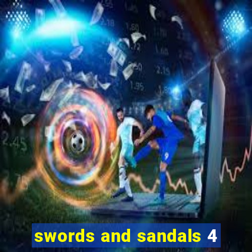 swords and sandals 4